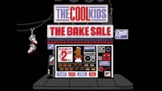 The Cool Kids - 88 + lyrics