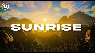 SUNRISE | UE5