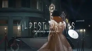 taylor swift - wildest dreams (taylor's version) [sped up]