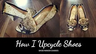 Shoe Maker Diary | How I Upcycle Shoes