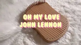 Oh My Love ~ John Lennon (Harpika cover) Full