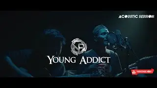 Young Addict - Loyal B (NP Acoustic Session 1)