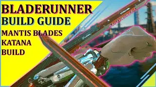 Cyberpunk 2077 Mantis Blades Katana Build \\ Melee Build Guide