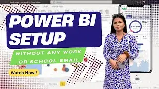 How to Set Up Power BI Without a Work or School Email | Easy Guide 2024