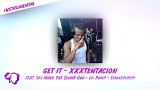 GET IT - XXXTENTACION [OFFICIAL INSTRUMENTAL](INSTRUMENTAL REMAKE)