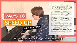 How to Speed Up a Piano Piece (Concert Etude No.6 by Kapustin)