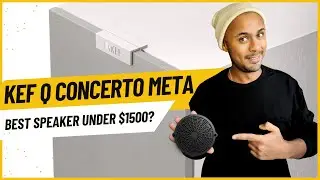 KEF Q Concerto Meta Review - Big Sound, Big Fun Without Breaking the Bank!