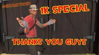 1K Special | Thanks you guys