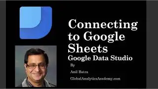 How to Connect Google Sheets to Google Data Studio