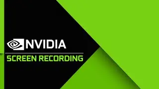 How to Record Screen With NVIDIA Graphics Card on Windows