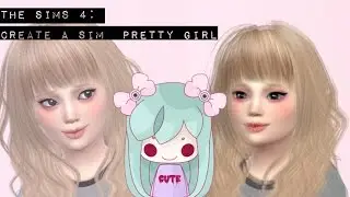 The Sims 4: Create A Sim | Pretty girl