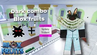 『Best Dark + Spikey Trident combo + Bounty Hunt』| Pvp | Roblox | Blox fruits update 17.2
