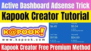 Create Unlimited Google Adsense Active Dashboard Using Kapook Creator Monetization Tutorial
