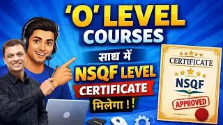 O Level + NSQF Certificate Courses 2026 | Eligibility, Duration & Career Scope 