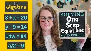 How to Solve One Step Equations with Integers