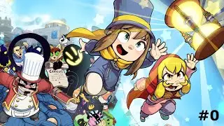 A hat in time #0/ Шляпа какая то...