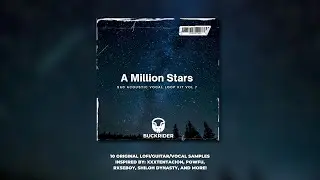 FREE | XXXTENTACION x Shiloh Dynasty SAMPLE PACK ~ a million stars | Sad Acoustic Vocal Loop Kit