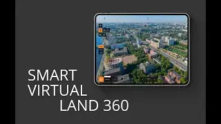 Smart Virtual Land 360