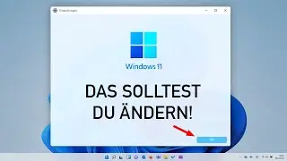 ⚙️ Windows 11 Einstellungen, die Du sofort ändern solltest