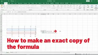 How to make an exact copy of  the formulas using keyboard shortcuts in Excel