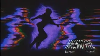 MAGRÃO VIVE ( DJ QRZ , DJ ARANA )