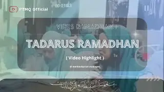 TADARUS RAMADHAN ✨ || PTMQ PUTRI