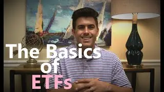 The Basics of ETFs
