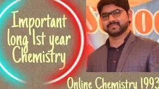 1st year Chemistry Important Long Questions 2023