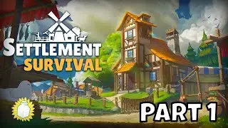 EXTREME DIFFICULTY City | Settlement Survival | Season 1 - Part 1