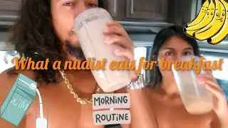 What a nudist couple eats for breakfast