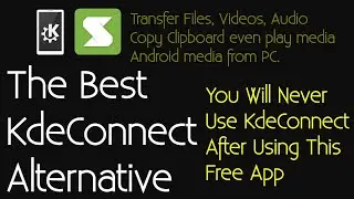 The Much Better KDE Connect Alternative Share Files. Copy Clip Board & More 2020