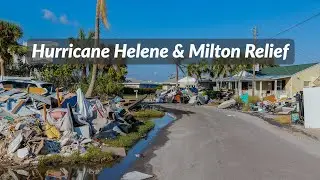 Hurricane Helene & Milton Relief Efforts