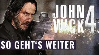 John Wick Kapitel 4 - Das erwartet uns in der Fortsetzung?