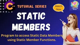 C++ Static Data Members & Member Functions Explained with Examples