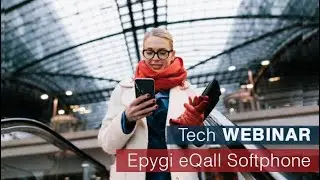 Epygi SMS with eQall Softphone - Webinar 2022
