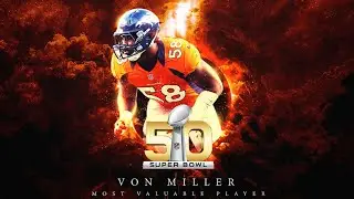 Von Miller Highlights-Here comes the boom