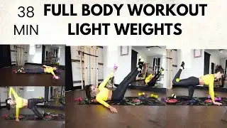 Light Weight Full Body Workout // Light Weight Full Body Pilates // Light Weights Workout
