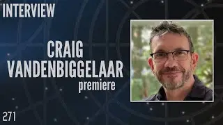 271: Craig Vandenbigelaar, Visual Effects Supervisor, Stargate (Interview)