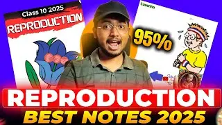 Reproduction Class 10 Notes Pdf Chapter 8 Science Notes | Shobhit Nirwan | Green Board | Ashu sir