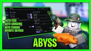 *NEW* Best Abyss Script - Infinite Oxygen, Auto Fish, Auto Reel And More 
