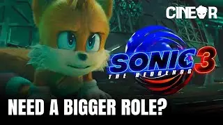 Tails Need A Bigger Role In Sonic Movie 3??