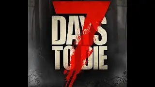 7 Days to Die