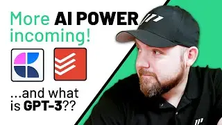 Craft and Todoist added AI Support + What is the GPT-3 AI Model by OpenAI? | NEWS