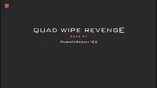 BLACKOUT QUAD WIPE REVENGE