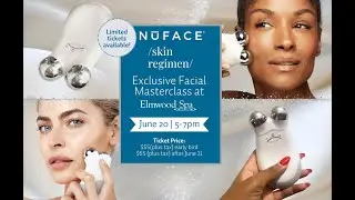 NuFace x Skin Regimen Exclusive Facial Masterclass |  June 20, 2024