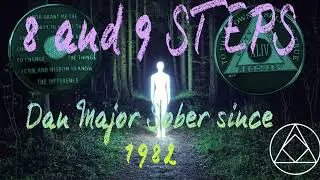 Дан Мэйджер Трезвый с 1982 года. Восьмой и девытый шаги. Анонимные алкоголики