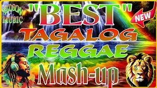 PASINSYA NA~SA KABILANG BUHAY AND MORE~TAGALOG REGGAE MASH-UP~THE BEST~NO COPYRIGHT...