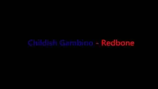 Childish Gambino -  Redbone