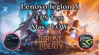 [ Lenovo legion 5 15ACH6H ] Throne and Liberty TEST new MMORPG  HIGH performance settings !