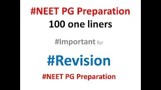 100 important one liners for NEET PG preparation| 